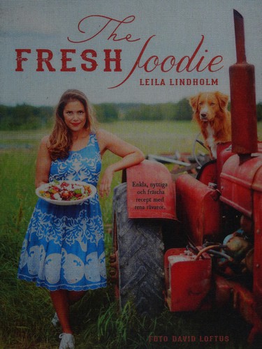 The fresh foodie