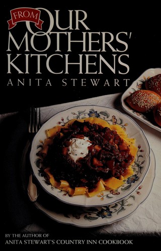 From our mothers' kitchens