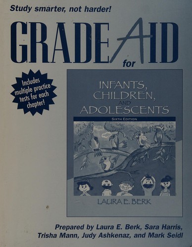 Grade aid for Berk Infants, children, and adolescents