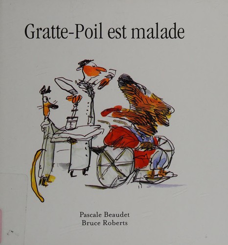Gratte-Poil est malade