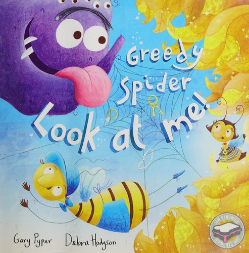 Greedy spider, look at me!