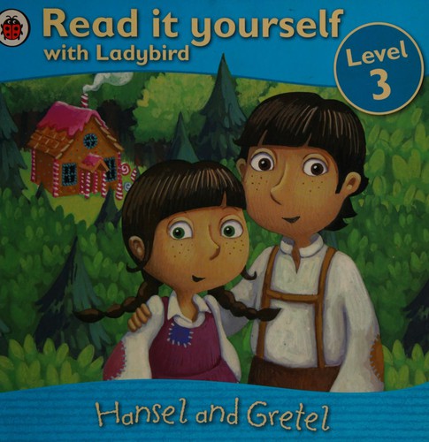 Hansel and Gretel