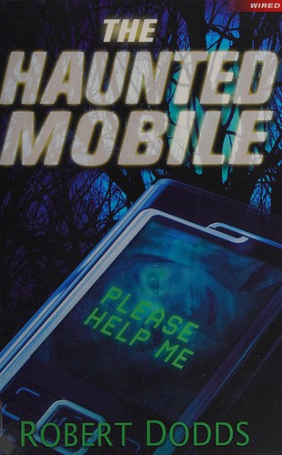 The haunted mobile