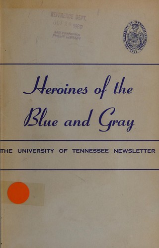 Heroines of the Blue and  Gray