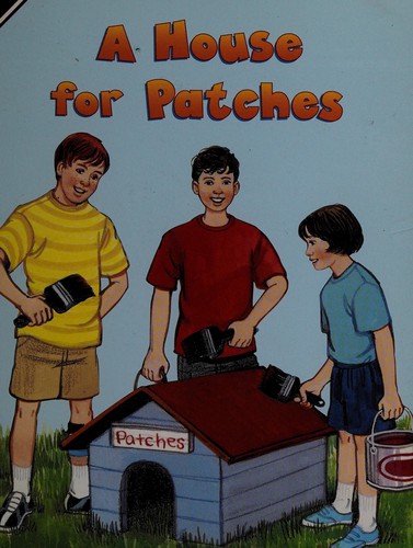 A house for patches