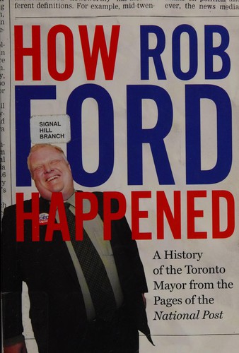 How Rob Ford Happened