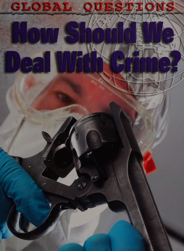 How should I deal with crime?