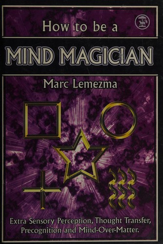 How to be a mind magician