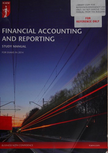 ICAEW financial accounting and reporting, for exams in 2014