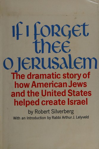 If I forget thee, O Jerusalem