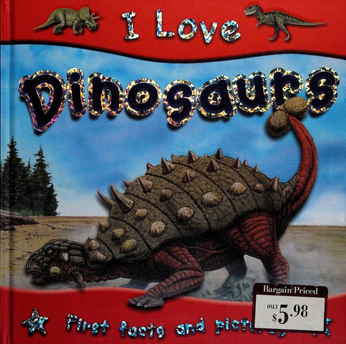 I love dinosaurs