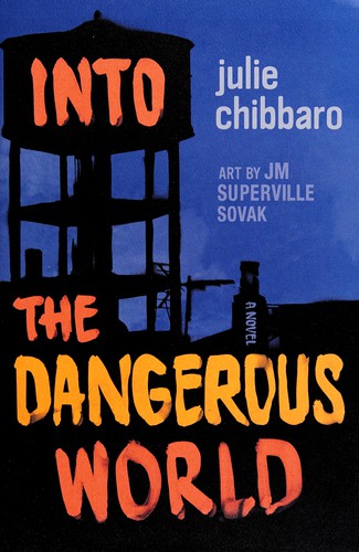 Into the Dangerous World