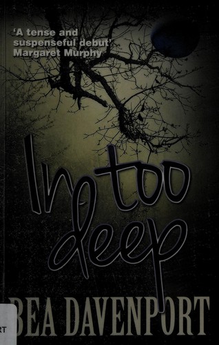 In Too Deep