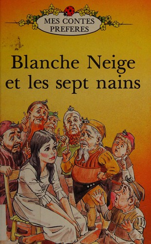 Blanche neige et les sept nains