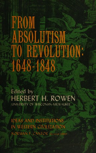 From absolutism to revolution, 1648-1848