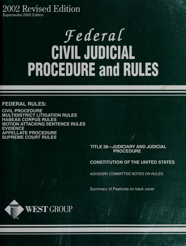 Federal civil judicial procedure and rules, as amended to May 21, 2002