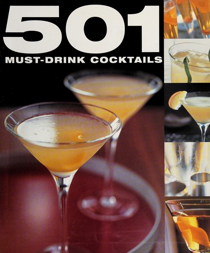 501 Must-Drink Cocktails