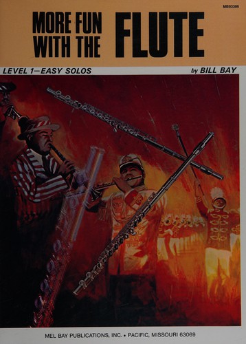 Mel Bay's more fun with the flute