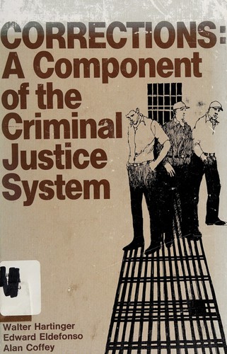 Corrections: a component of the criminal justice system