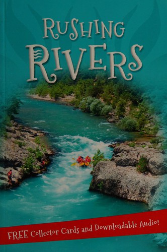 It's all about ... rushing rivers