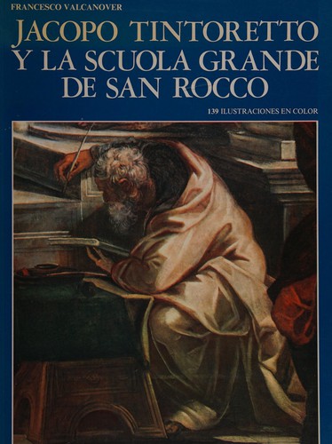 Jacopo Tintoretto y la scuola grande de San Rocco