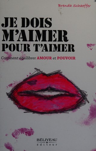 Je dois m'aimer pour t'aimer