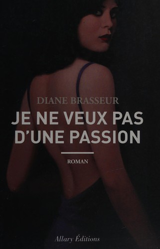 Je ne veux pas d'une passion
