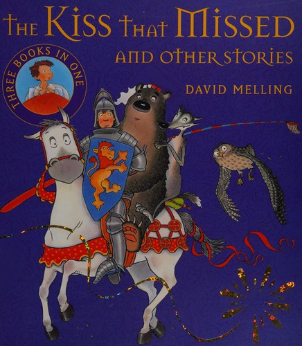 The kiss that missed and other stories