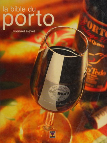 La bible du porto