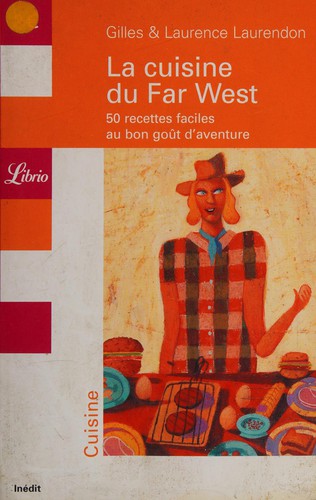 La cuisine du Far West