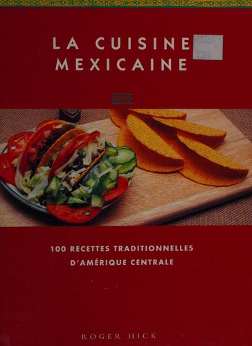 La cuisine mexicaine