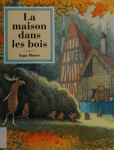 La maison dans les bois