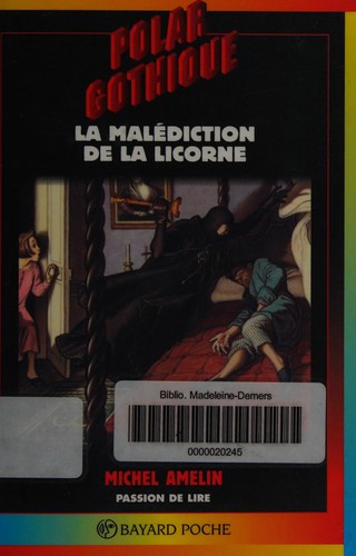 La malédiction de la licorne