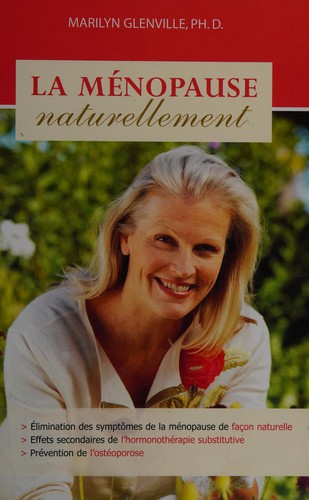 La ménopause, naturellement