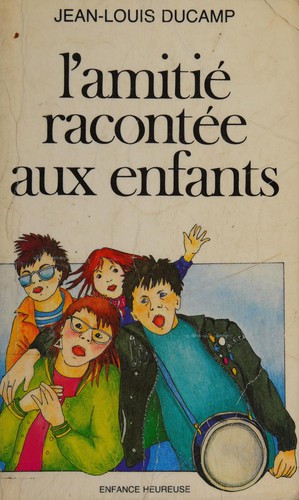 L'amitié racontée aux enfants