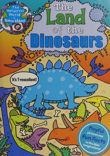 The land of the dinosaurs