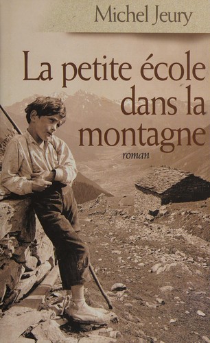 La petite école dans la montagne