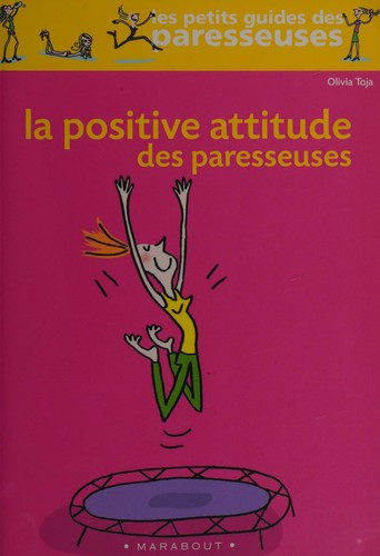 La positive attitude des paresseuses