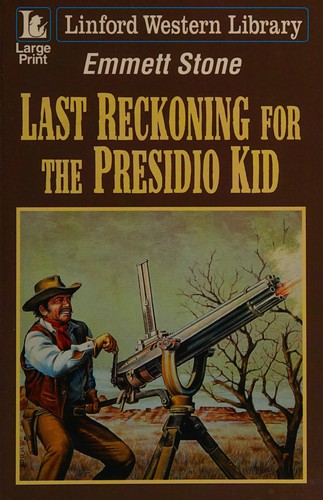 Last reckoning for the Presidio Kid