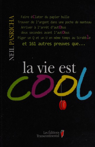 La vie est cool
