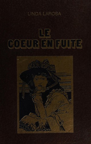 Le coeur en fuite