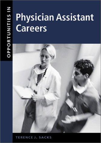 Opportunities in Physician Assistant Careers