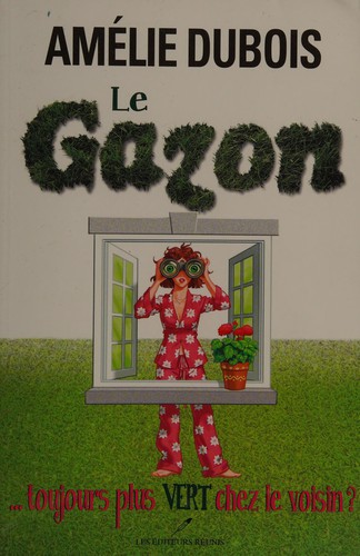 Le gazon ... toujours plus vert chez le voisin?