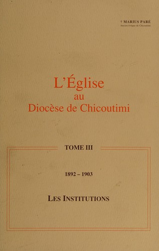L'Église au diocèse de Chicoutimi