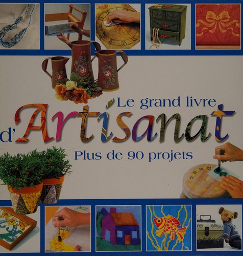 Le grand livre d'artisanat