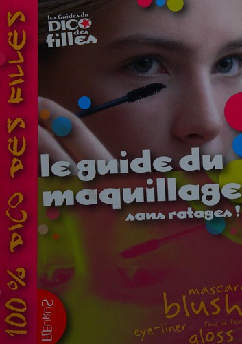 Le guide du maquillage