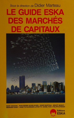 Le Guide eska des marchés de capitaux