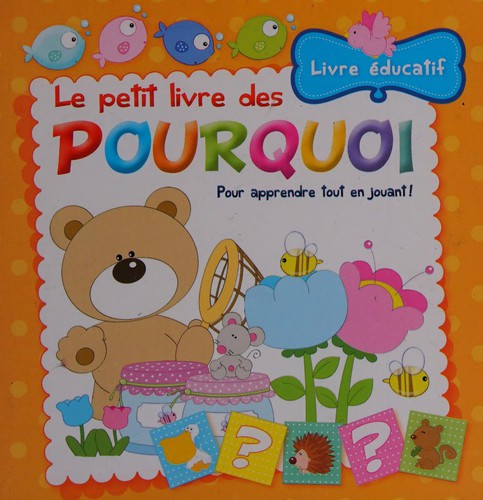 Le petit livre des pourquoi