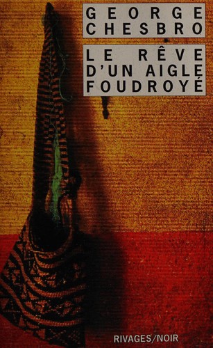 Le rêve d'un aigle foudroyé