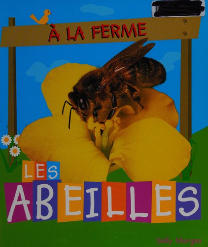 Les abeilles